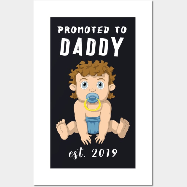 Mens Promoted to Daddy 2019 Wall Art by MasliankaStepan